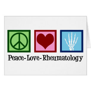 Carte Peace Love Rheumatology