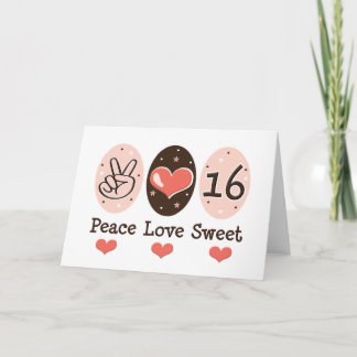 Carte Peace Love Sweet Sixteen Birthday Card