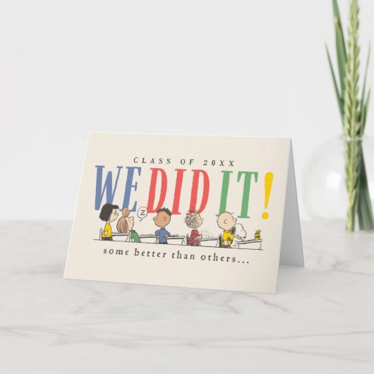 Carte Peanuts We Did It Graduation Funny Quote Snoopy (Devant)