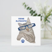 Carte Penser Pawsitive Purrffect Cute Cat dans le dessin (Debout devant)