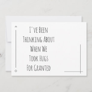 Carte Pensez À Quand Nous Avons Pris Des Hugs Pour Acqui