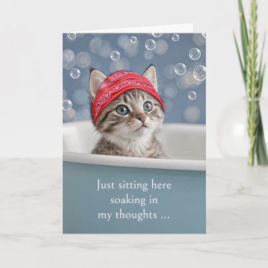 Carte Pensez à vous Cute Kitten Chat dans un bain de bul (Devant)
