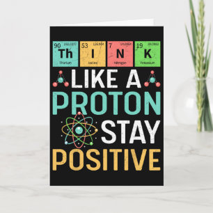 Carte Pensez comme un proton Restez positif Tableau péri