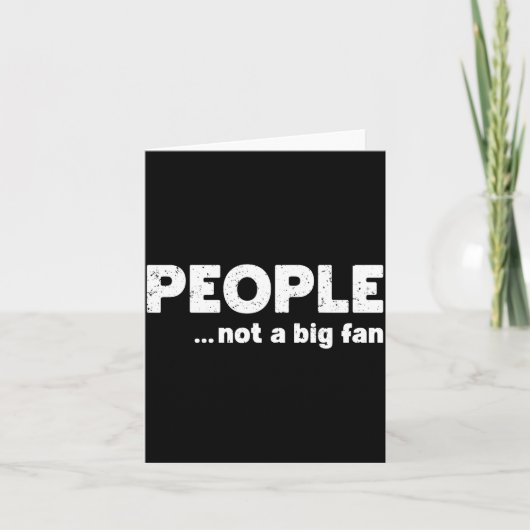 Carte People Not A Big Fan Funny Introvert Sarcasm Mom D (Devant)
