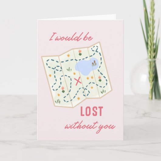 Carte Perdu sans vous Merci Saint Valentin (Devant)