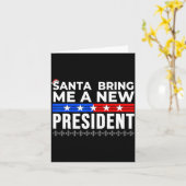 Carte Père Noël drôle apporte-moi un nouveau président l (Fleur jaune)