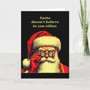 Carte Père Noël ne croit pas en vous non plus Funny Chri