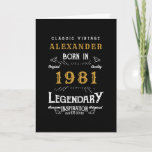 Carte Personalized 40th Birthday Born 1981 Vintage Black<br><div class="desc">A personalized classic birthday card for that birthday celebration for somebody born in 1981 and turning 40. Add the name to this vintage retro style black, white and gold design for a custom 40th birthday gift. Easily edit the name and year with the template provided. A wonderful custom black birthday...</div>