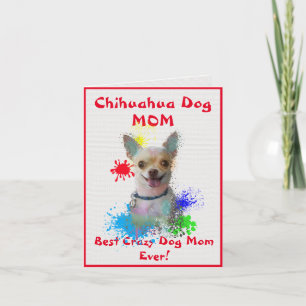 Carte Personnalisé Chihuahua Maman Meilleur chien fou La