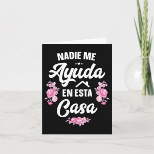 Carte Personne Ne M'aide Dans Cette Maison Cadeau Drôle