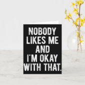 Carte Personne ne m'aime et ça me va comme ça Drôle d'in (Fleur jaune)