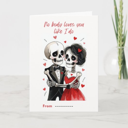 Carte Personne ne t'aime comme je le fais Skeleton Valen (Devant)