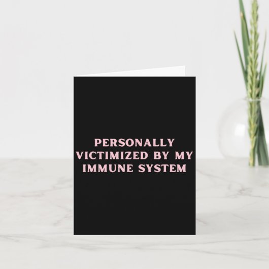 Carte Personnellement Victime De Mon Système Immunitaire (Devant)
