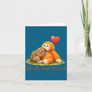 Carte Petit mais courageux design mignon de singe de cou