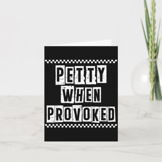 Carte Petty When Provoked Sarcastic Quote Work Saying Sn (Devant)