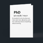 Carte PhD Drôle Dictionnaire Définition<br><div class="desc">Amusez-vous avec cette drôle de conception de dictionnaire de PhD Funny,  ou offrez-la comme cadeau parfait à vos amis et votre famille geek. Customisez avec votre propre texte ou un message unique pour ajouter une touche personnelle.</div>