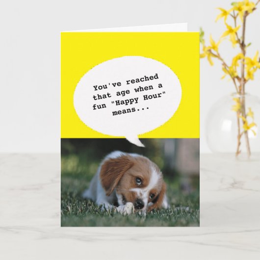 Carte photo d'animal Happy Hour Getting Old Funny Annive (Fleur jaune)