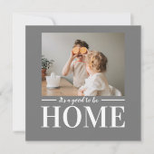 Carte Photo moderne Gris C'est bien d'être à la maison C (Devant)