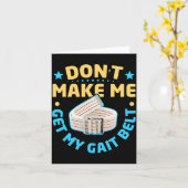Carte Physical Therapy Themed Dont Make Me Get My Gait  (Fleur jaune)