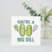 Carte Pickleball Tu es un gros dill (Debout devant)