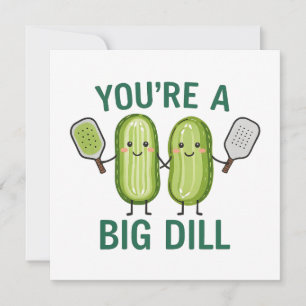 Carte Pickleball Tu es un gros dill