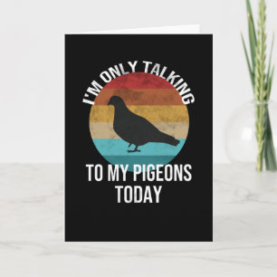 Carte Pigeon Lover Pigeon Breeder Pigeon Whisperer
