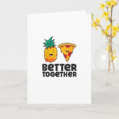 Carte Pineapple Pizza Better Together Modern Graphic Des (Fleur jaune)