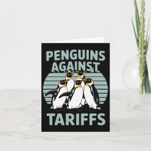 Carte Pingouins amusants contre les tarifs douaniers Fêt