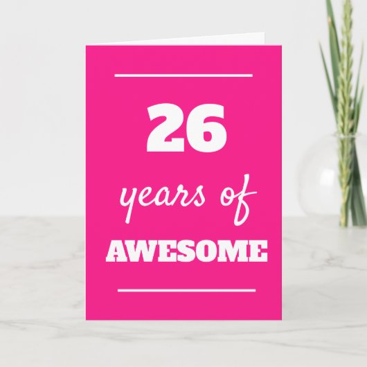 Carte Pink 26 Years of Awesome 26th Birthday Card (Devant)