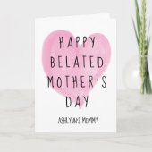 Carte Pink Heart Happy Belated Mother's Day (Devant)