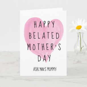 Carte Pink Heart Happy Belated Mother's Day