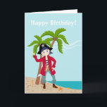 Carte Pirate kid birthday<br><div class="desc">This product is for kids that love pirates and piracy stories. It feesta cute little pirate boy that has arrived on this island with palm trees. There's a pirate ship in the horizon waiting for him to return with a treasure! Seagulls are watching. This product is ideal for a pirate...</div>