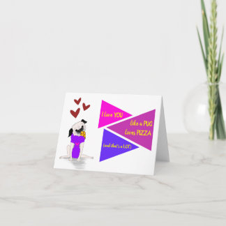 Carte Pizza Carlin : I Love You Folt Greeting Card
