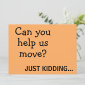 Carte Plaisanterie amusante Plaider pour aider à déplace (Debout devant)