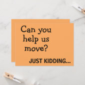 Carte Plaisanterie amusante Plaider pour aider à déplace (Devant/Arrière en situation)