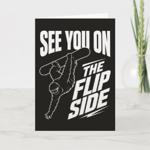 Carte Planche à neige drôle See You On The Flipside Snow