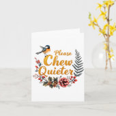 Carte Please Chew Quieter (Fleur jaune)