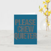 Carte Please Chew Quieter Funny Introvert (Fleur jaune)
