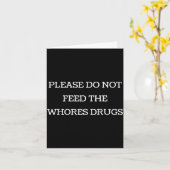 Carte Please Do Not Feed The S Drugs Funny Design On Bac (Fleur jaune)