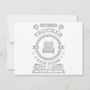 Carte Pluie de Trucker à la retraite Sleet ou neige Je s