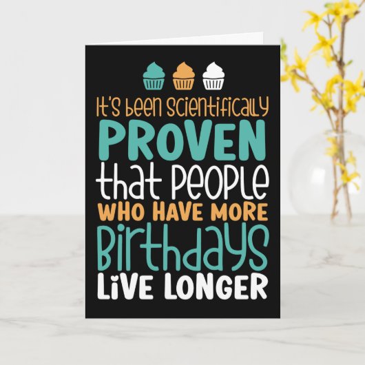 Carte Plus d'Anniversaires Vivent plus longtemps Anniver (Fleur jaune)