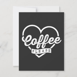 CARTE PLUS DE CAFÉ S'IL VOUS PLAÎT