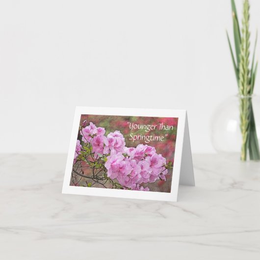 CARTE "PLUS JEUNE QUE LE SPRINGTIME" ANNIVERSAIRE D'AZAL (Devant)