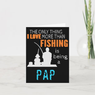 Carte Plus que l'amour Pap de pêche spécial grand-père