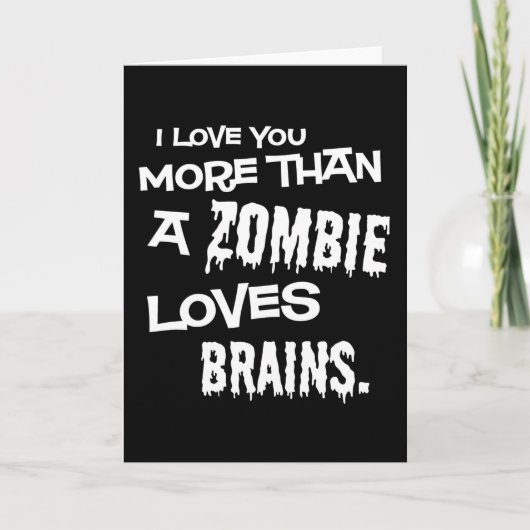 Carte Plus qu'un zombie n'aime les cerveaux (Devant)