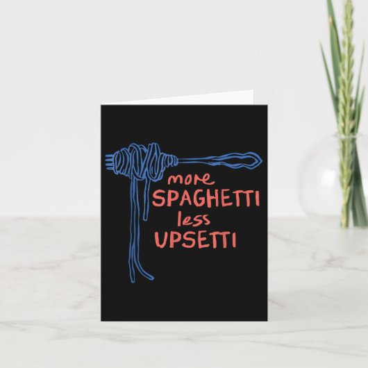 Carte Plus Spaghetti Moins Upsetti (Devant)