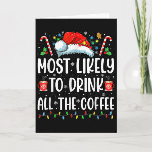 Carte Plus susceptible de boire tout le café Amusant Fam