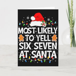 Carte Plus susceptible de crier Six Sept À Santa 67 Meme