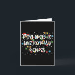 Carte Plus Susceptible De Prendre Trop De Photos _3<br><div class="desc">Plus Susceptible De Prendre Trop De Photos _3</div>