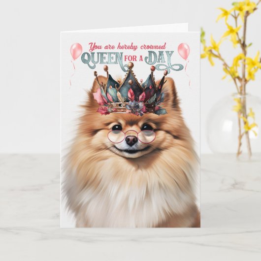 Carte Pomeranian Dog Queen for a Day Funny Birthday (Fleur jaune)